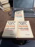 Alexei Tolstoi - Calvarul (3 volume, 1987) - Romanul Secolului XX, Editura Univers - Beletristica, Romane