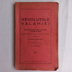 REVOLUTIILE VALAHIEI - ANTON-MARIA DEL CHIARO FIORENTINO. CU AUTOGRAF