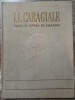I. L. Caragiale, omul si opera in imagini// 1953