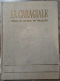I. L. Caragiale, omul si opera in imagini// 1953