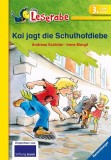Kai jagt die Schulhofdiebe - Leserabe 3. Klasse - Erstlesebuch f&uuml;r Kinder ab 8 Jahren
