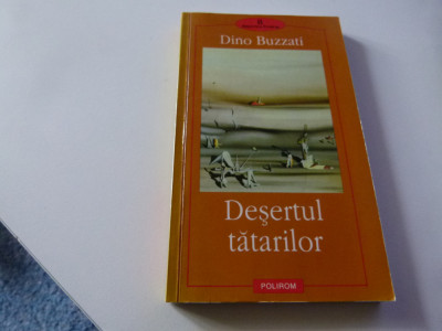 Desertul tatarilor - Dino Buzatti foto