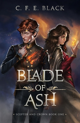 Blade of Ash: Scepter and Crown Book One foto