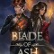 Blade of Ash: Scepter and Crown Book One