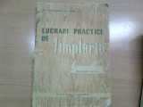 LUCRARI PRACTICE DE TIMPLARIE-MANUAL CLASA A-V-A