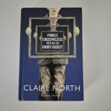 Claire North Primele cincisprezece vieti ale lui Harry August