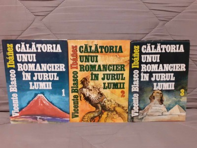 CALATORIA UNUI ROMANCIER IN JURUL LUMII-VICENTE BLASCO IBANEZ (3 VOL) foto