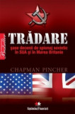 Ch Pincher - Trădare. 6 decenii de spionaj sovietic &icirc;n SUA și Marea Britanie