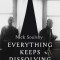 Everything Keeps Dissolving: Conversations with Coil