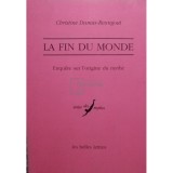 Christine Dumas Reungoat - La fin du monde (Editia: 2001)