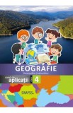 Geografie - Clasa 4 - Caiet de aplicatii - Simona Brie, Adina Micu