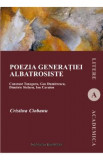 Poezia generatiei albatrosiste - Cristina Ciobanu