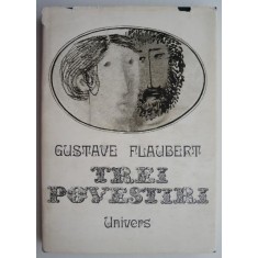 Trei povestiri &ndash; Gustave Flaubert
