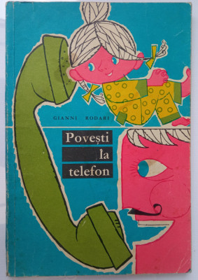 Povesti la telefon - Gianni Rodari 1970 foto