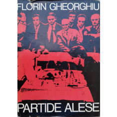 Partide Alese - Florin Gheorghiu ,554862