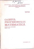 CAIETUL PROFESORULUI. MATEMATICA PENTRU ANUL II DE LICEU, PARTEA A II-A-NECUNOSCUT-359942