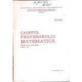 CAIETUL PROFESORULUI. MATEMATICA PENTRU ANUL II DE LICEU, PARTEA A II-A-NECUNOSCUT-359942