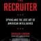 The Recruiter: Spying and the Lost Art of American Intelligence