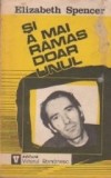 Si a mai ramas doar unul