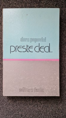PESTE DEAL... - Doru Popovici foto