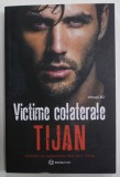 VICTIME COLATERALE de TIJAN , SERIA &#039;&#039; INTRUSII &#039;&#039; NR. 2 , 2022