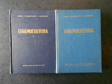 I. MAIER, M. DUMITRESCU - LEGUMICULTURA 2 volume (1957, editie cartonata)