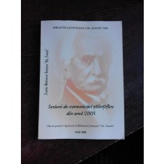 SESIUNI DE COMUNICARI STIINTIFICE DIN ANUL 2008