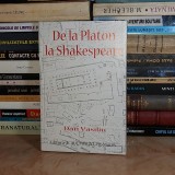 DAN VASILIU - DE LA PLATON LA SHAKESPEARE , 2000 ( LIPSA PAGINA DE TITLU ) *
