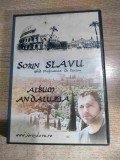 Sorin Slavu, ghid profesionist -Album Andaluzia 2 CD: audio (Sevilla Cordoba Granada Malaga Ronda Gibraltar); foto video (Muzica traditionala chitara)