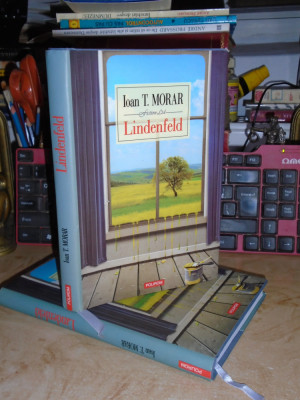 IOAN T. MORAR - LINDENFELD ( ROMAN POSTMODERN ) , 2006 ( ED. 2-A , CARTONATA ) # foto