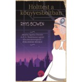 Holttest a k&ouml;nyvesboltban - Rhys Bowen