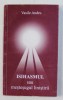 Isihasmul sau Mestesugul Linistirii - Vasile Andru, Spiritualitate, Ezoterism, Ortodoxie, Dezvoltare Spirituala, Carte brosata