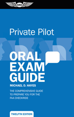 Private Pilot Oral Exam Guide: The Comprehensive Guide to Prepare You for the FAA Checkride foto