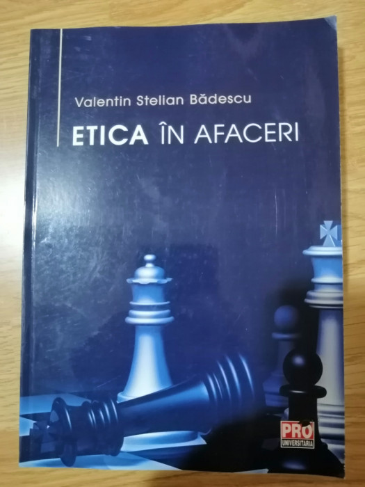 Etica in afaceri - Valentin Stelian Badescu: 2014
