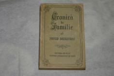 Cronica de familie - Petru Dumitriu - 1955 - prima editie foto