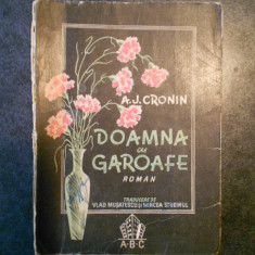 A. J. CRONIN - DOAMNA CU GAROAFE (1945, editie veche)