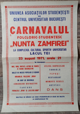 Afis Carnavalul folcloric-studentesc Nunta Zamfirei 1971 foto