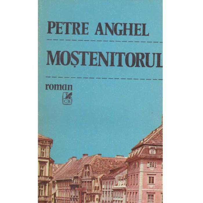 Petre Anghel - Mostenitorul - 134495