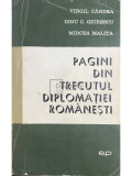 Virgil C&acirc;ndea - Pagini din trecutul diplomației rom&acirc;nești (editia 1966)