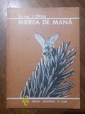 Mierea de mana - I. Cirnu / R8P4S, Alta editura