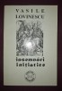 Vasile Lovinescu - &Icirc;nsemnări Inițiatice, Editura Rosmarin 1996, Carte Ezoterism Spiritualitate