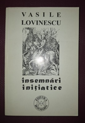 VASILE LOVINESCU - &amp;Icirc;NSEMNĂRI INIȚIATICE foto
