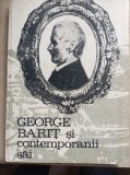 George Barit si contemporanii sai