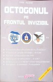 Octogon pe Frontul Invizibil Vol. 2 - Dan Alexe, Crestinism, Obiectiv, 2001, Romana, Paperback