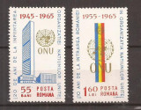 LP 600 Romania -1965 - O.N.U. SERIE, nestampilat