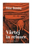 Vartej in reluare - Peter Demeny - Curtea Veche
