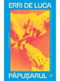 Cumpara ieftin Papusarul/Erri de Luca