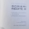 SCRIERI INEDITE VOL III - ISTORIA FILOZOFIEI MODERNE , PROBLEMA ONTOLOGICA de P.P. NEGULESCU , 1972