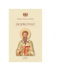 Despre post - Sfantul Vasile cel Mare