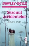 Sezonul accidentelor - Paperback brosat - Moira Fowley Doyle - Trei